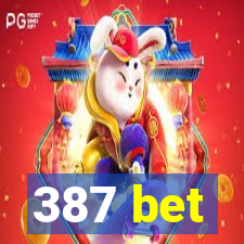 387 bet